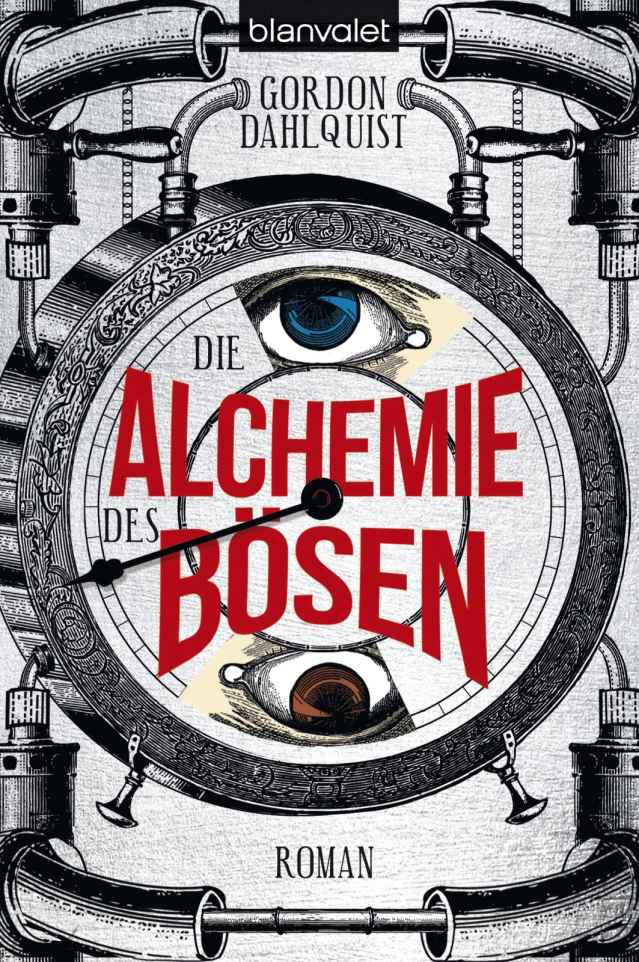Die Alchemie des Bösen: Roman (German Edition)