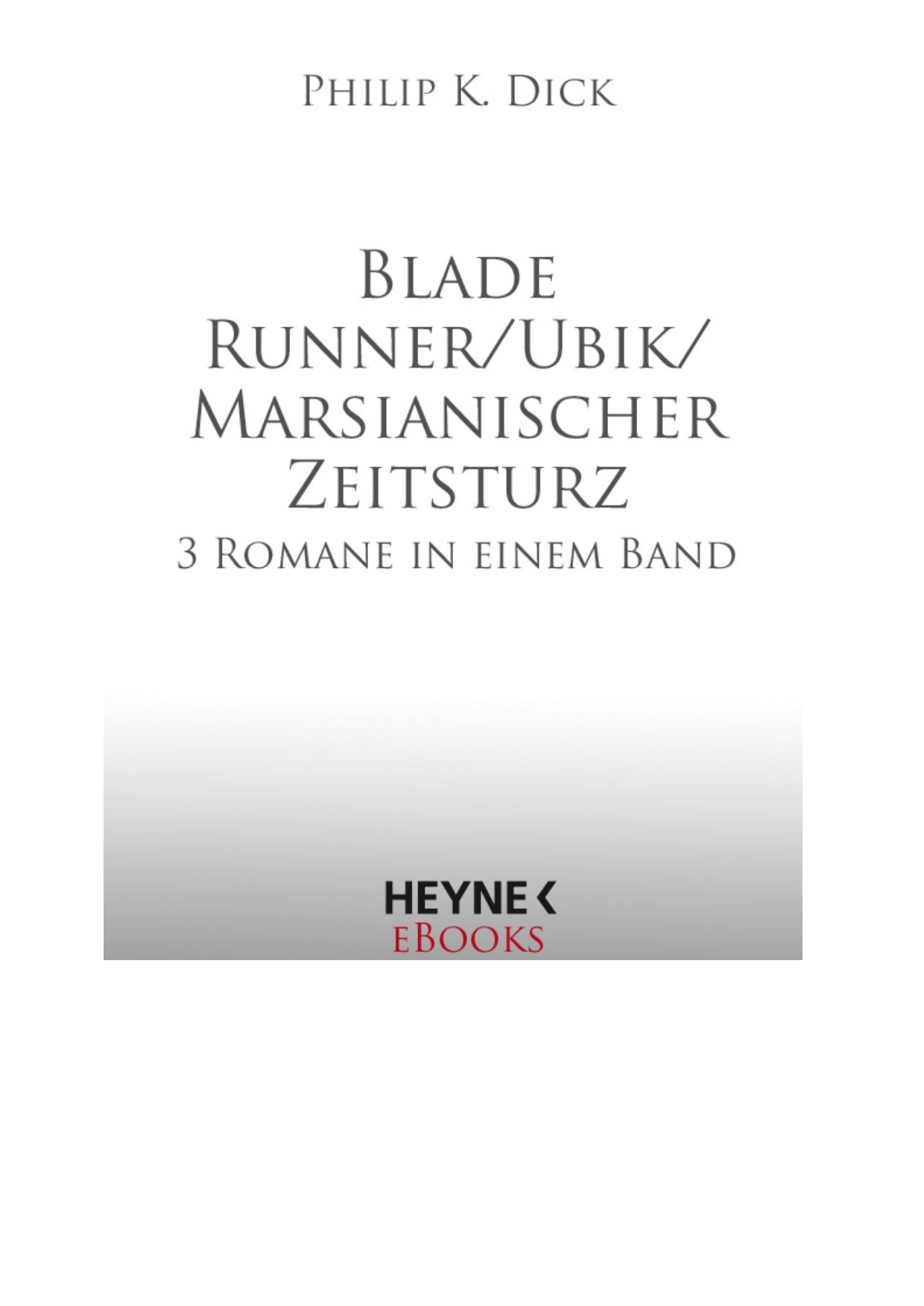 Blade Runner Ubik Marsianischer Zeitsturz