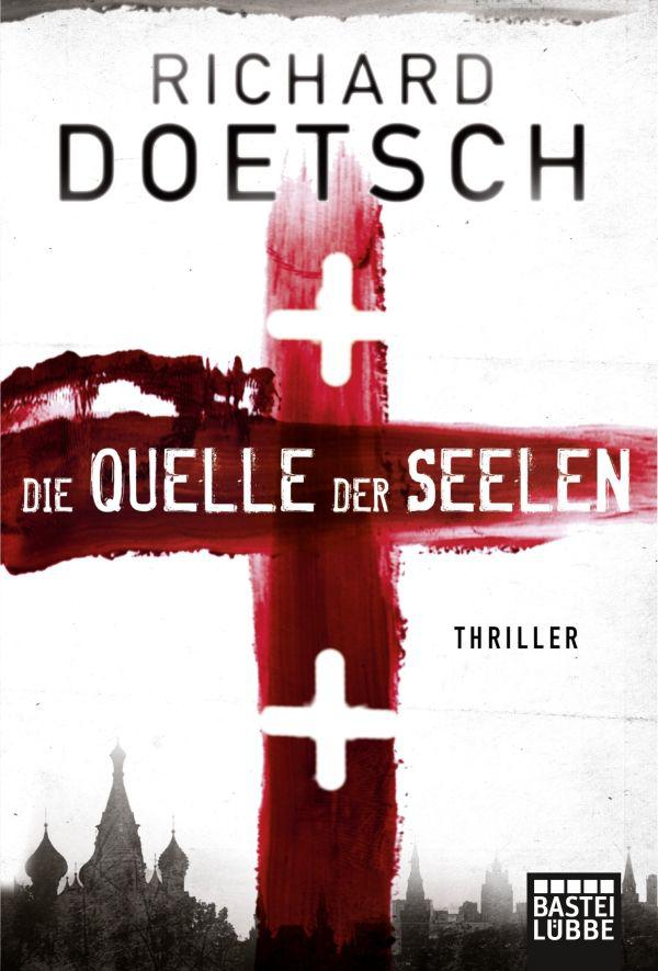 Die Quelle der Seelen: Thriller (German Edition)
