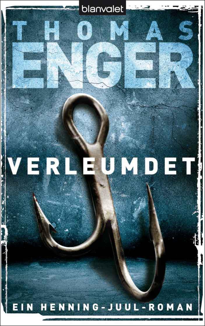 Verleumdet: Ein Henning-Juul-Roman (German Edition)