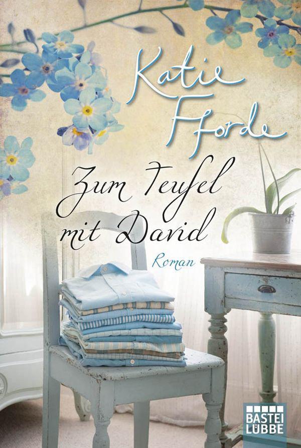 Zum Teufel mit David!: Roman (German Edition)