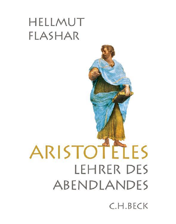 Aristoteles: Lehrer des Abendlandes (German Edition)