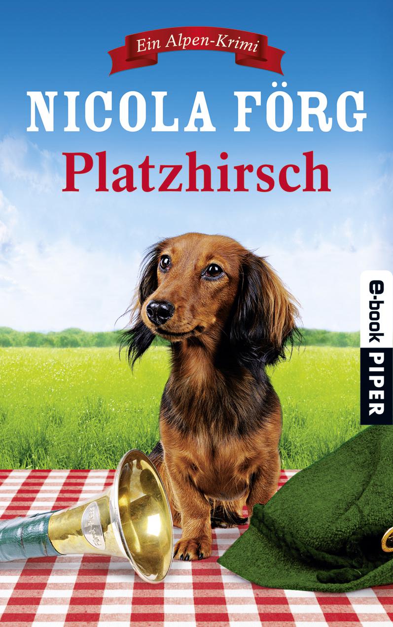 Platzhirsch: Ein Alpen-Krimi (German Edition)