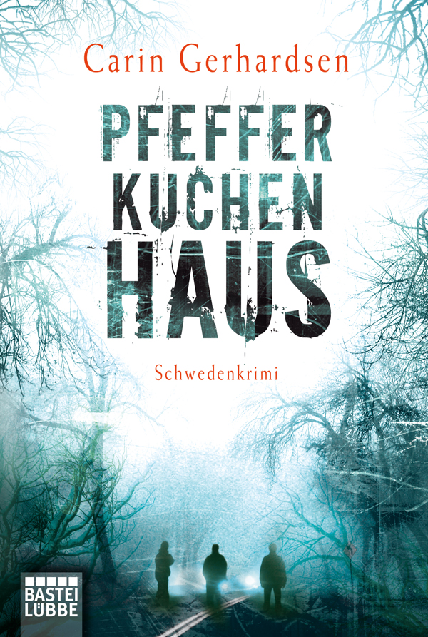 Pfefferkuchenhaus - Kriminalroman