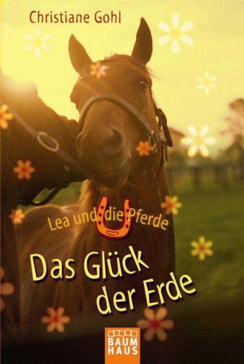 Lea und die Pferde - Das Glück der Erde (German Edition)