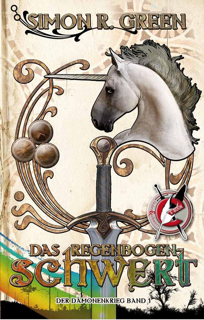Das Regenbogenschwert: Die Legende von Hawk und Fisher (Dämonenkrieg) (German Edition)