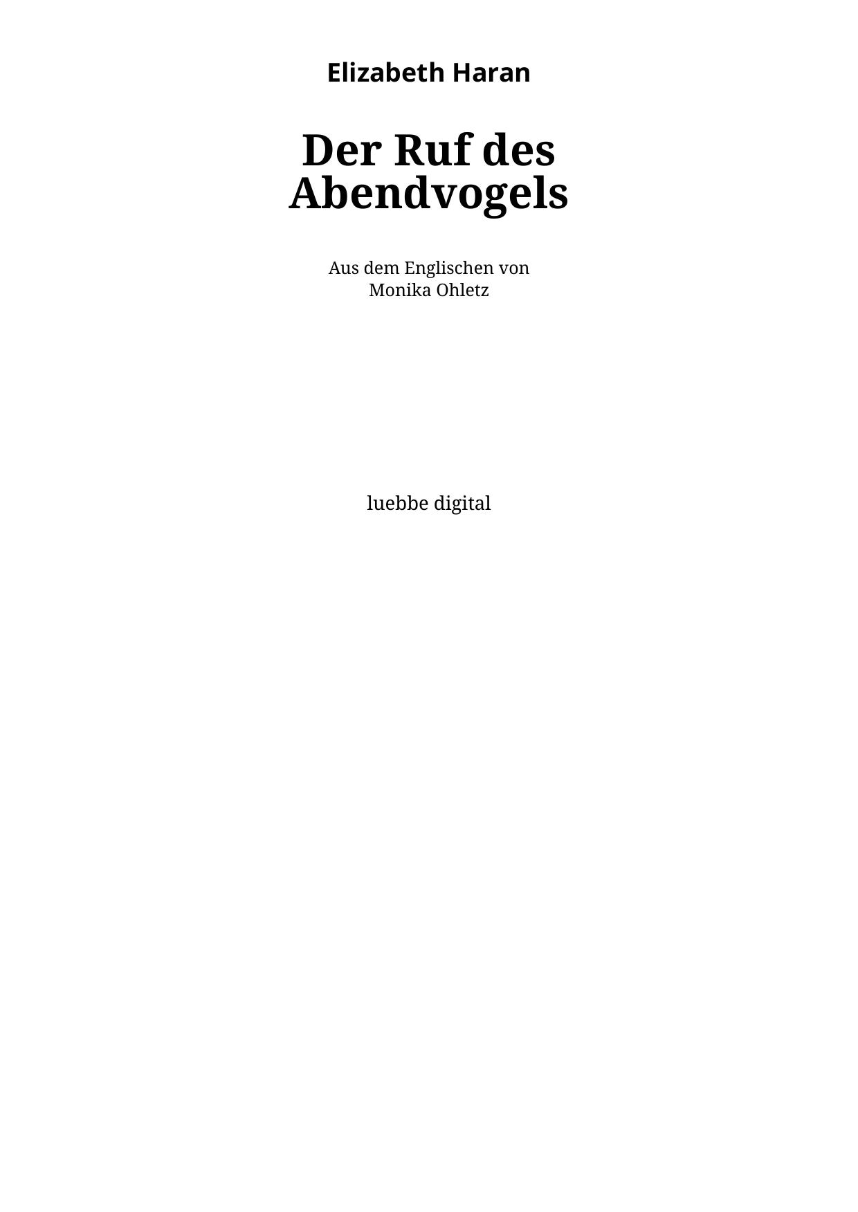 Der Ruf des Abendvogels Roman