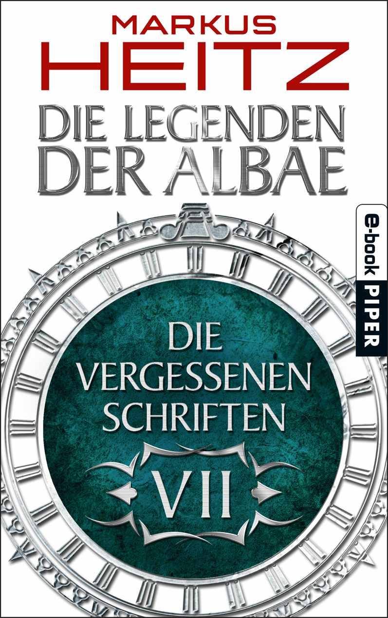 Die Vergessenen Schriften 7: Die Legenden der Albae