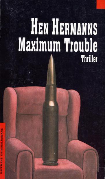 Maximum Trouble