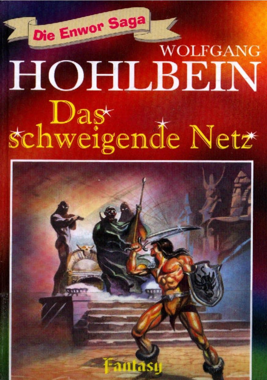 Das schweigende Netz