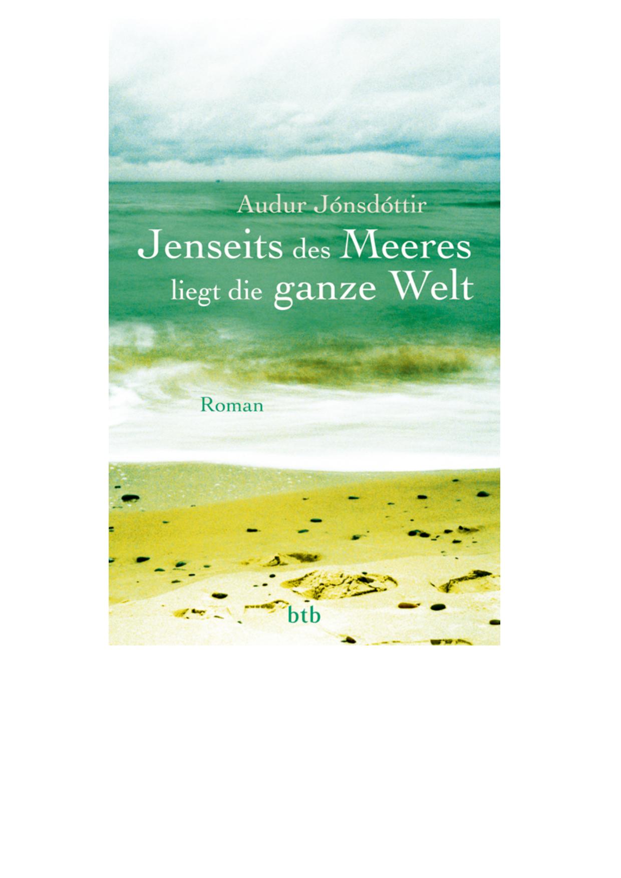 Jenseits des Meeres liegt die ganze Welt