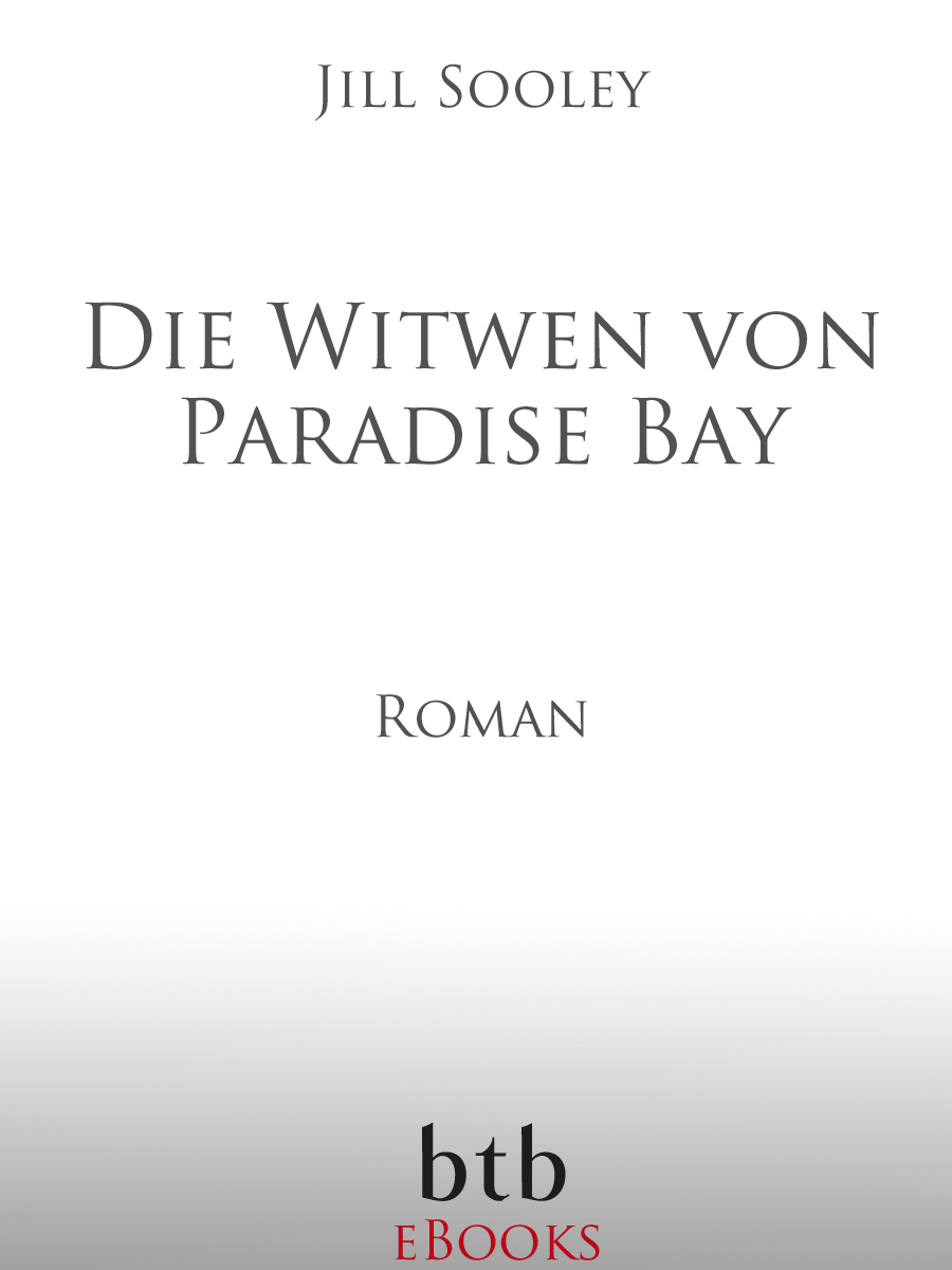 Die Witwen von Paradise Bay - Roman