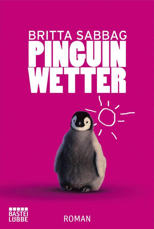 Pinguinwetter: Roman (German Edition)