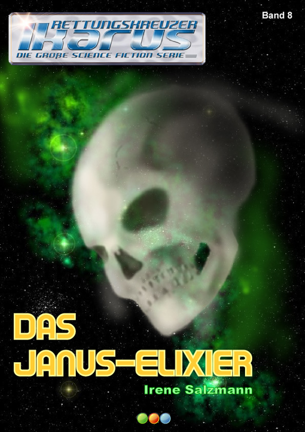 Rettungskreuzer Ikarus Band 008 - Das Janus-Elixier