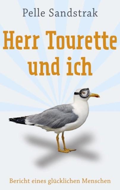 Herr Tourette und ich