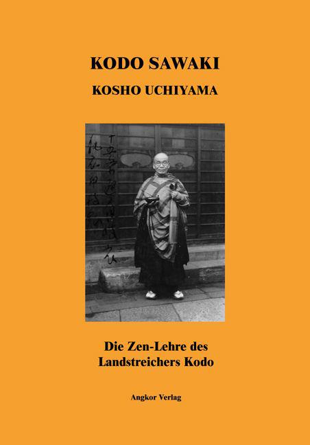 Die Zen-Lehre des Landstreichers Kodo (German Edition)