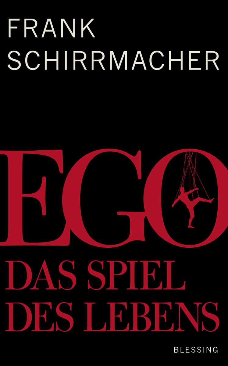 Ego: Das Spiel des Lebens (German Edition)