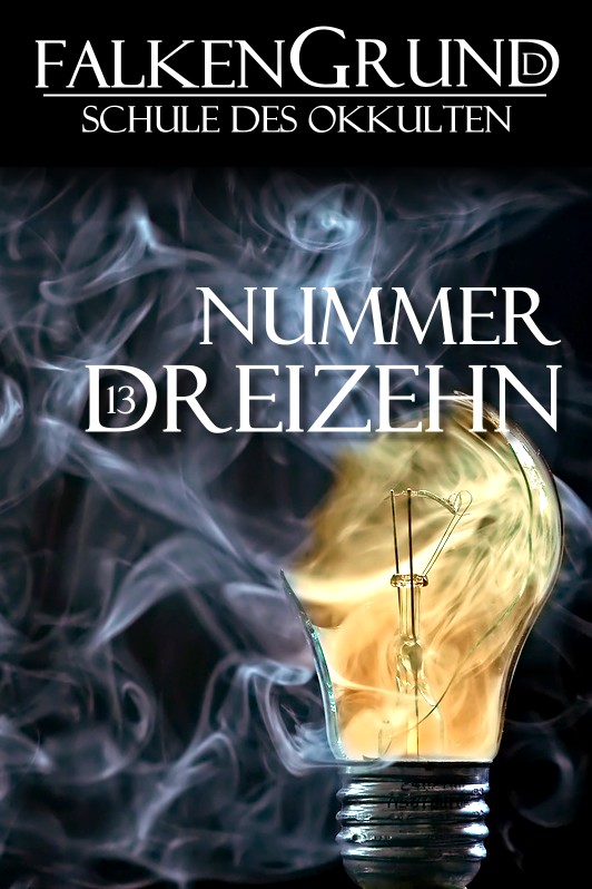 Falkengrund, Schule des Okkulten - Episode 5 Nummer Dreizehn