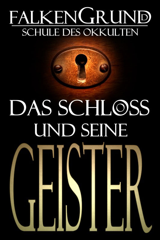 Falkengrund, Schule des Okkulten - Episode 7 Das Schloss und seine Geister