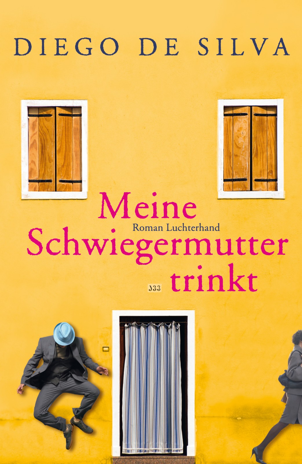 Meine Schwiegermutter trinkt - Roman