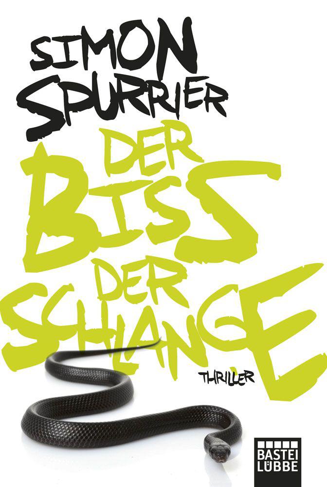 Der Biss der Schlange: Thriller (German Edition)