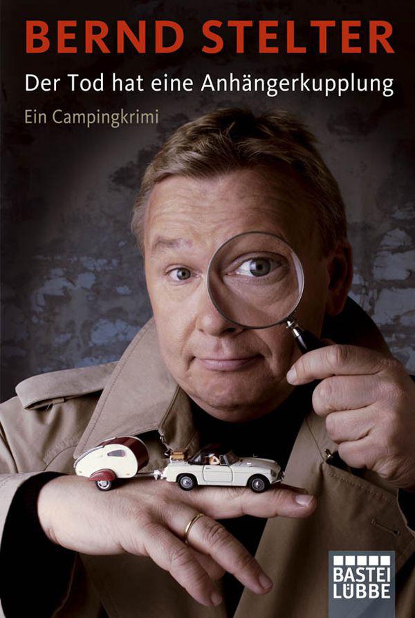Der Tod hat eine Anhängerkupplung: Ein Campingkrimi (German Edition)