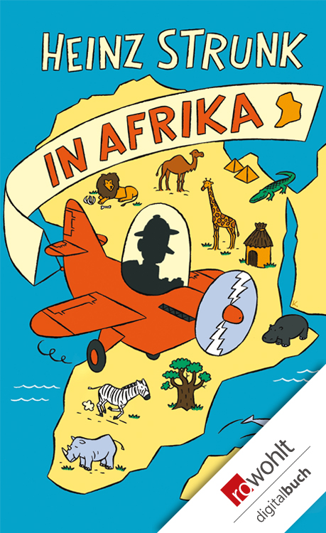 Heinz Strunk in Afrika