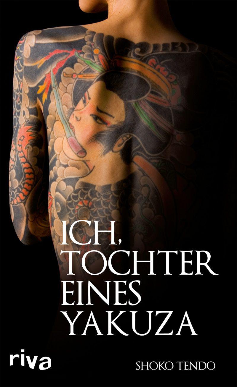 Ich, Tochter eines Yakuza (German Edition)