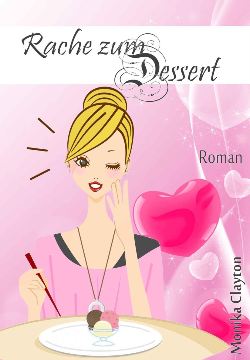 Rache zum Dessert (German Edition)
