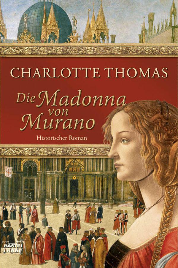 Die Madonna von Murano: Historischer Roman (German Edition)