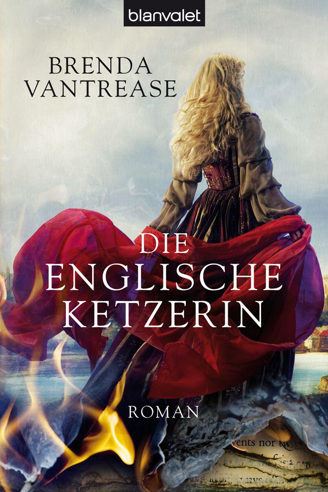 Die englische Ketzerin: Roman (German Edition)
