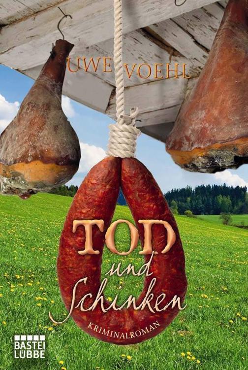 Tod und Schinken: Krimi (German Edition)