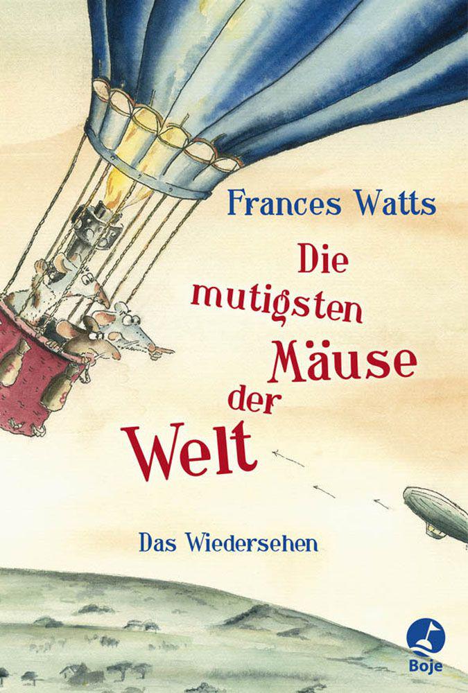 Die mutigsten Mäuse der Welt: Das Wiedersehen (German Edition)