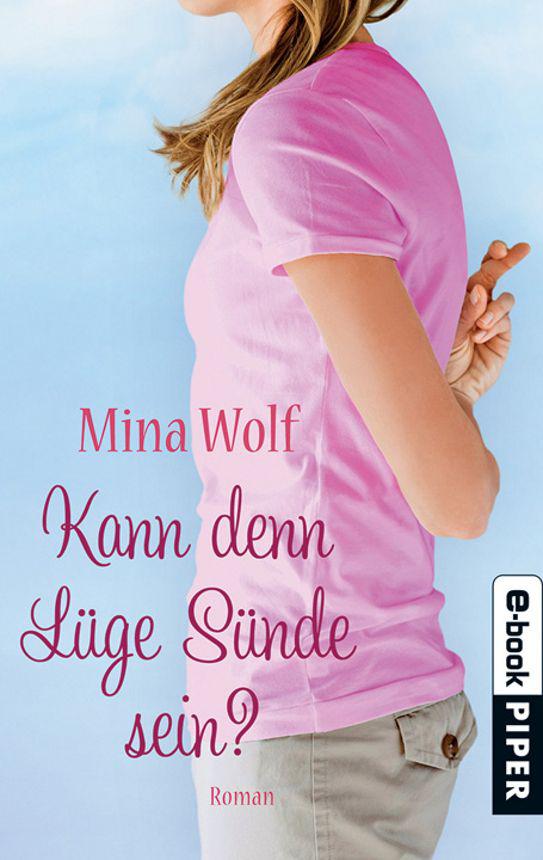 Kann denn Lüge Sünde sein? (German Edition)
