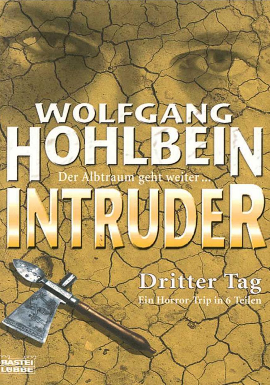 Wolfgang Hohlbein - Intruder 3.doc