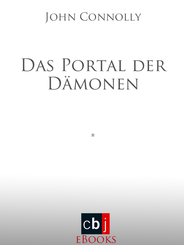 Das Portal der Dämonen - Connolly, J: Portal der Dämonen - The Gates