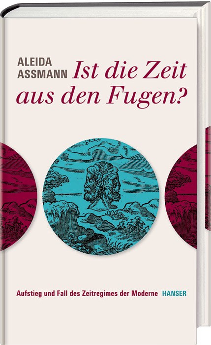 Ist die Zeit aus den Fugen? - Aufstieg und Fall des Zeitregimes der Moderne