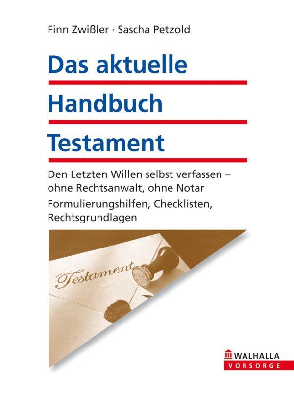 Das aktuelle Handbuch Testament