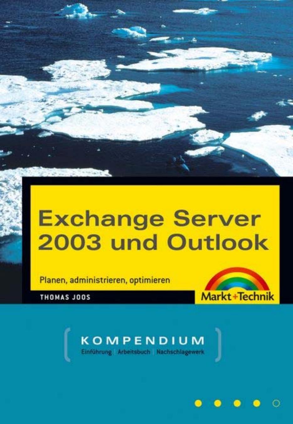 Exchange Server 2003 und Outlook - Kompendium