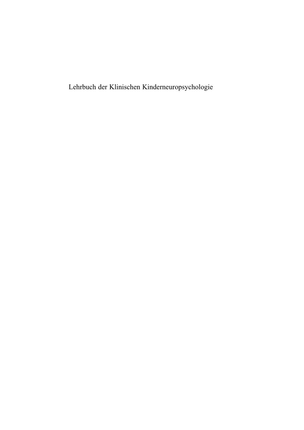 D. Heubrock und F. Petermann: Lehrbuch der Klinischen Kinderneuropsyc¦§·	,