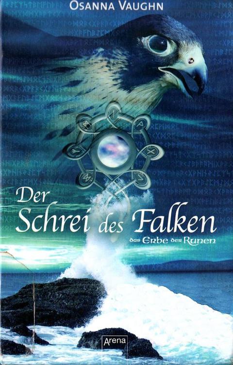 Falkensaga 01 - Der Schrei des Falken
