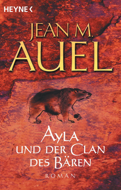 Zyklus der Erdenkinder 01 - Ayla und der Clan des Bären