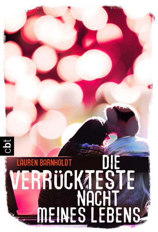 Die verrückteste Nacht meines Lebens (German Edition)