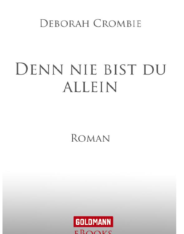 Denn nie bist du allein - Crombie, D: Denn nie bist du allein - In a Dark House