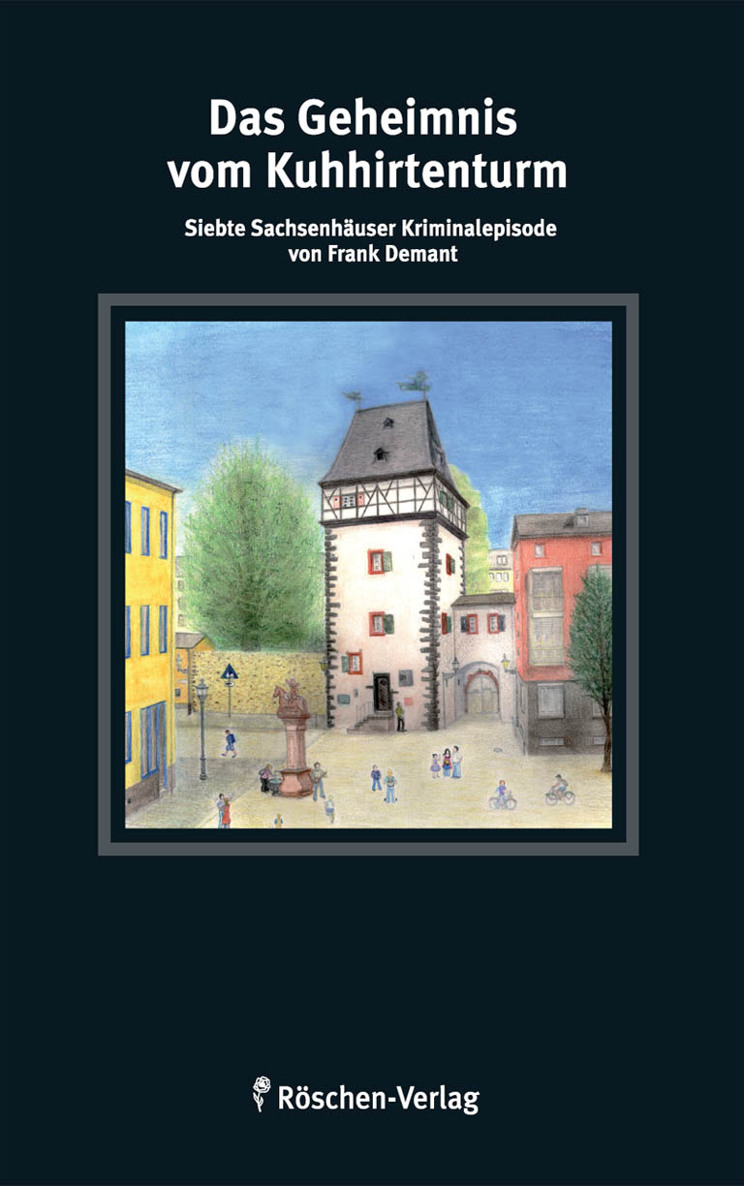 Das Geheimnis vom Kuhhirtenturm