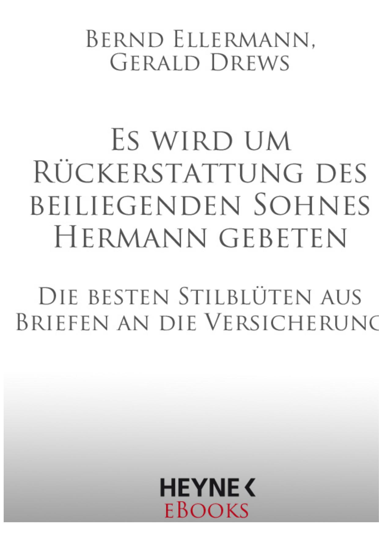 "Es wird um Rückerstattung des beiliegenden Sohnes Hermann gebeten" - Ellermann, B: Es wird um Rückerstattung