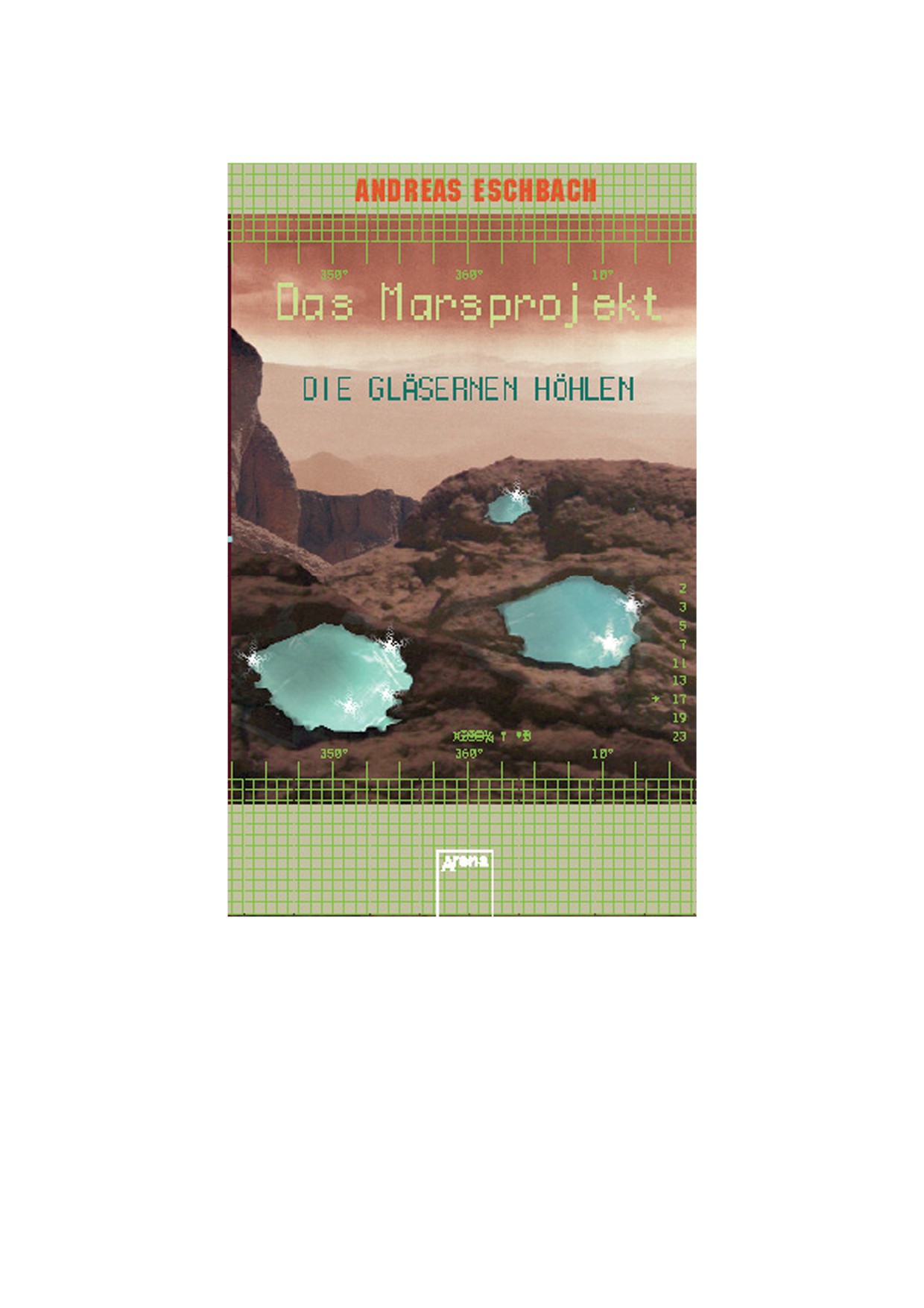 Die gläsernen Höhlen - Das Marsprojekt ; 3