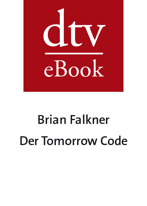 Der Tomorrow-Code - Thriller