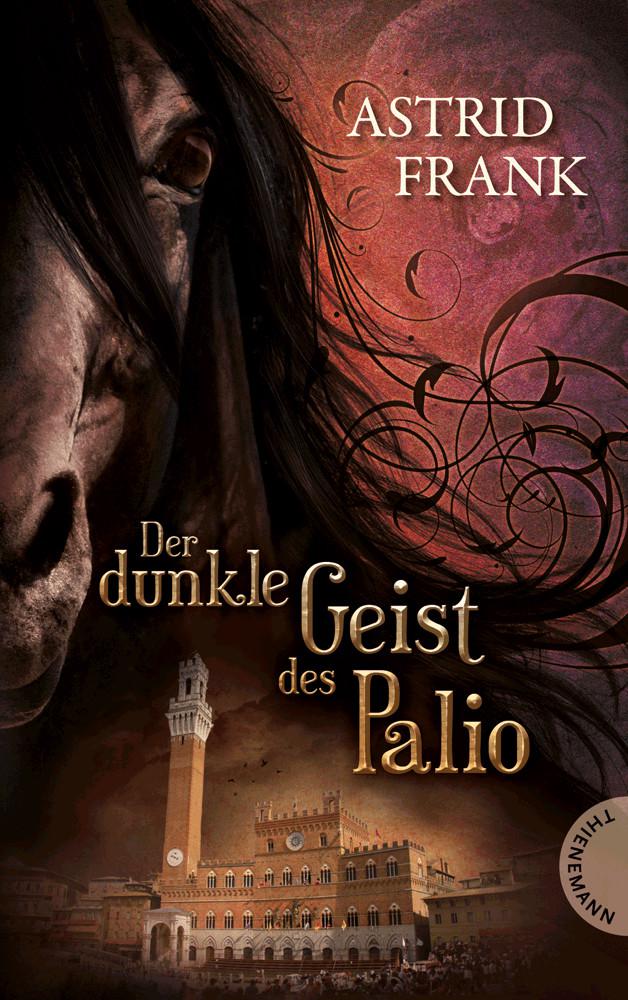Der dunkle Geist des Palio (German Edition)