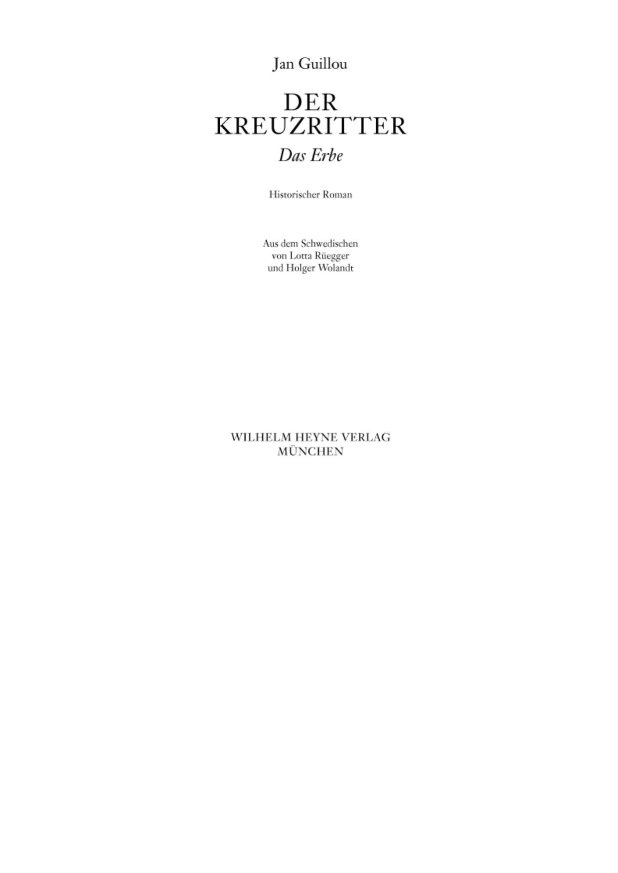 Der Kreuzritter - Das Erbe - Guillou, J: Kreuzritter - Das Erbe - Arvet efter Arn